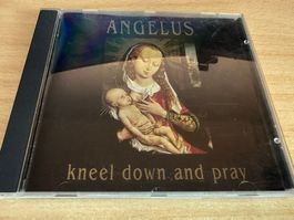Angelus – Kneel Down And Pray