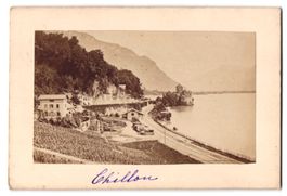 Fotografie Chillon, Blick nach dem Bahnh