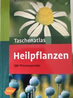 Taschenatlas Heilpflanzen: 130 Pflanzenporträts, Top!