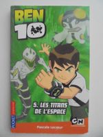 Ben 10 " 5) les titans de l' espace "