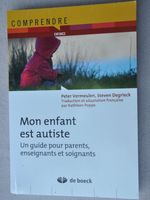 Mon enfant est autiste - une guide pour parents, enseignants