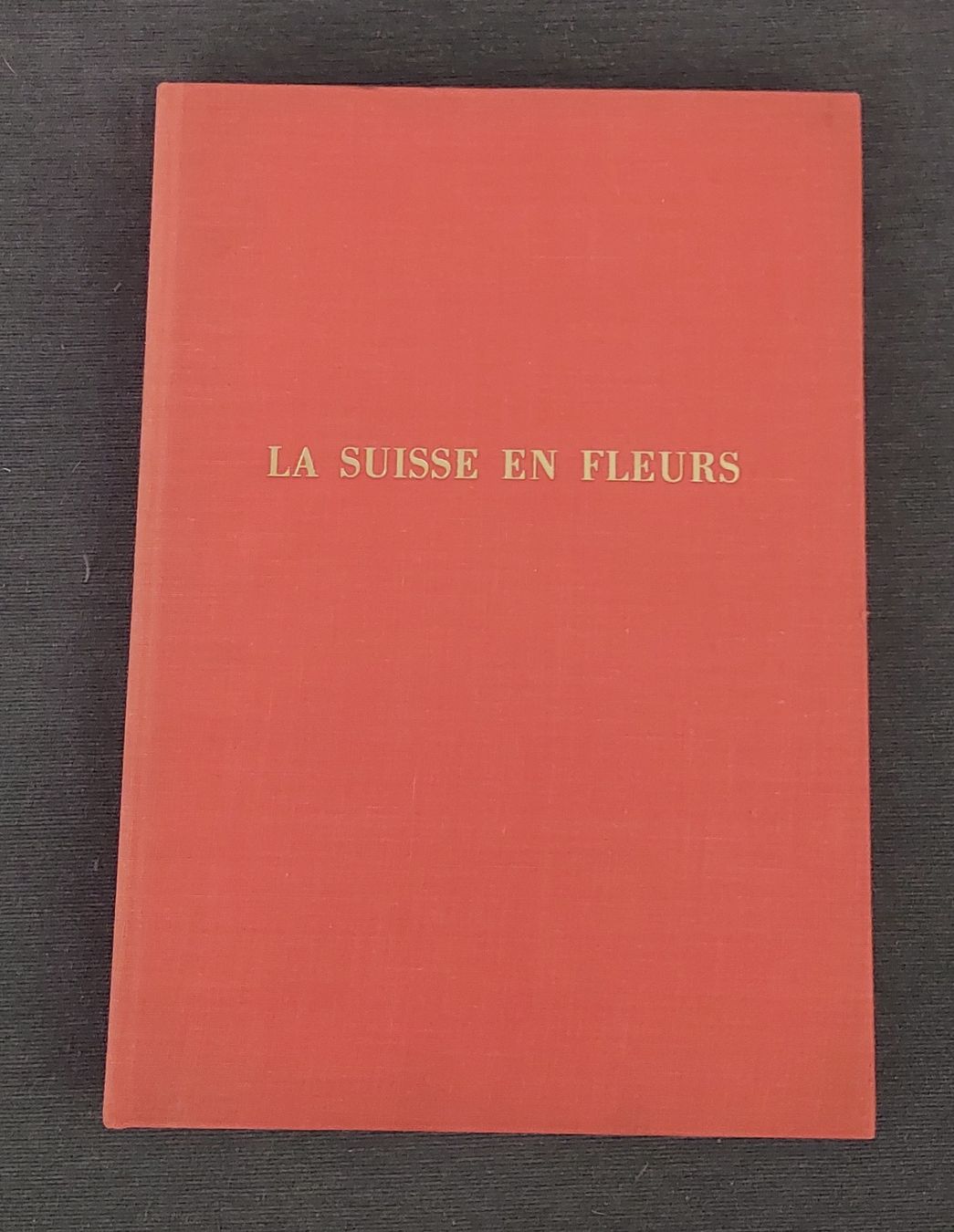 Bücher: La Suisse en Fleurs – Gebraucht aus Yverdon-les-Bains von pri_x6j6