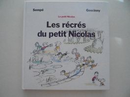 " Les récrés du petit Nicolas " Sempé, Goscinny. 18 x 18 cm