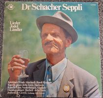 Dr Schacher Seppli Lieder Jodel Ländler Vinyl LP