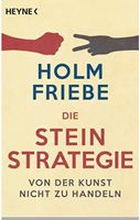 Die Stein-Strategie: Von der Kunst, nicht zu handeln