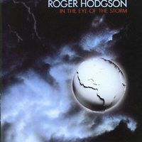 Roger Hodgson – In The Eye Of The Storm