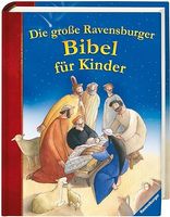 Die grosse Ravensburger Bibel für Kinder - TOLLES BUCH !!