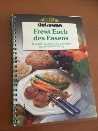 Cibi & Specialità: Delisana Freut Euch des Essens – Usato da Bergdietikon venduto da book-4-you