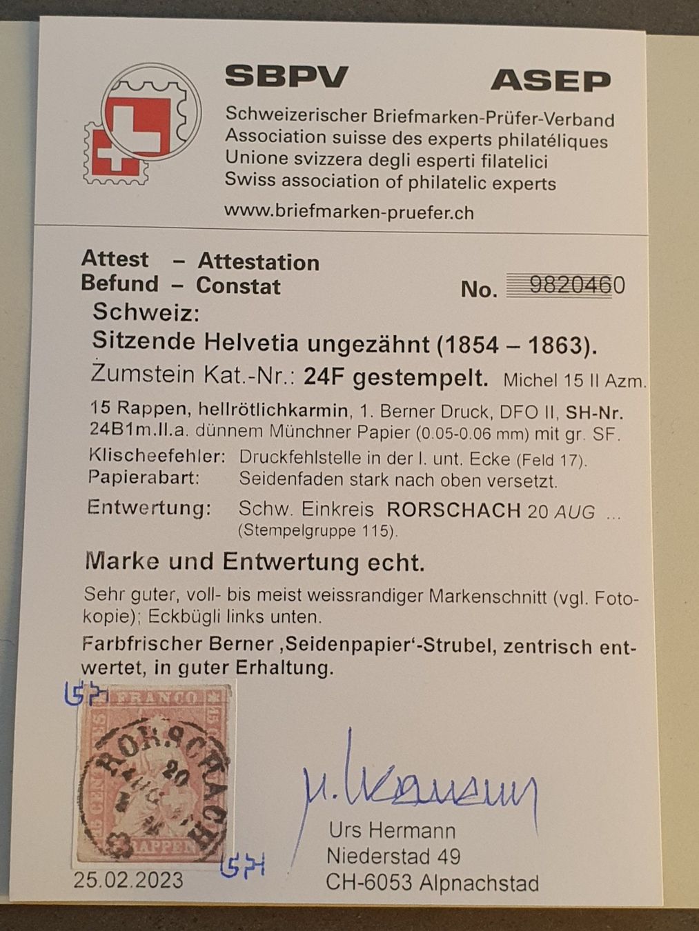 Tutti i francobolli: Strubel 24F mit Attest Kat. 450 + Papierabart – Usato da Balgach venduto da SIMEON27 2