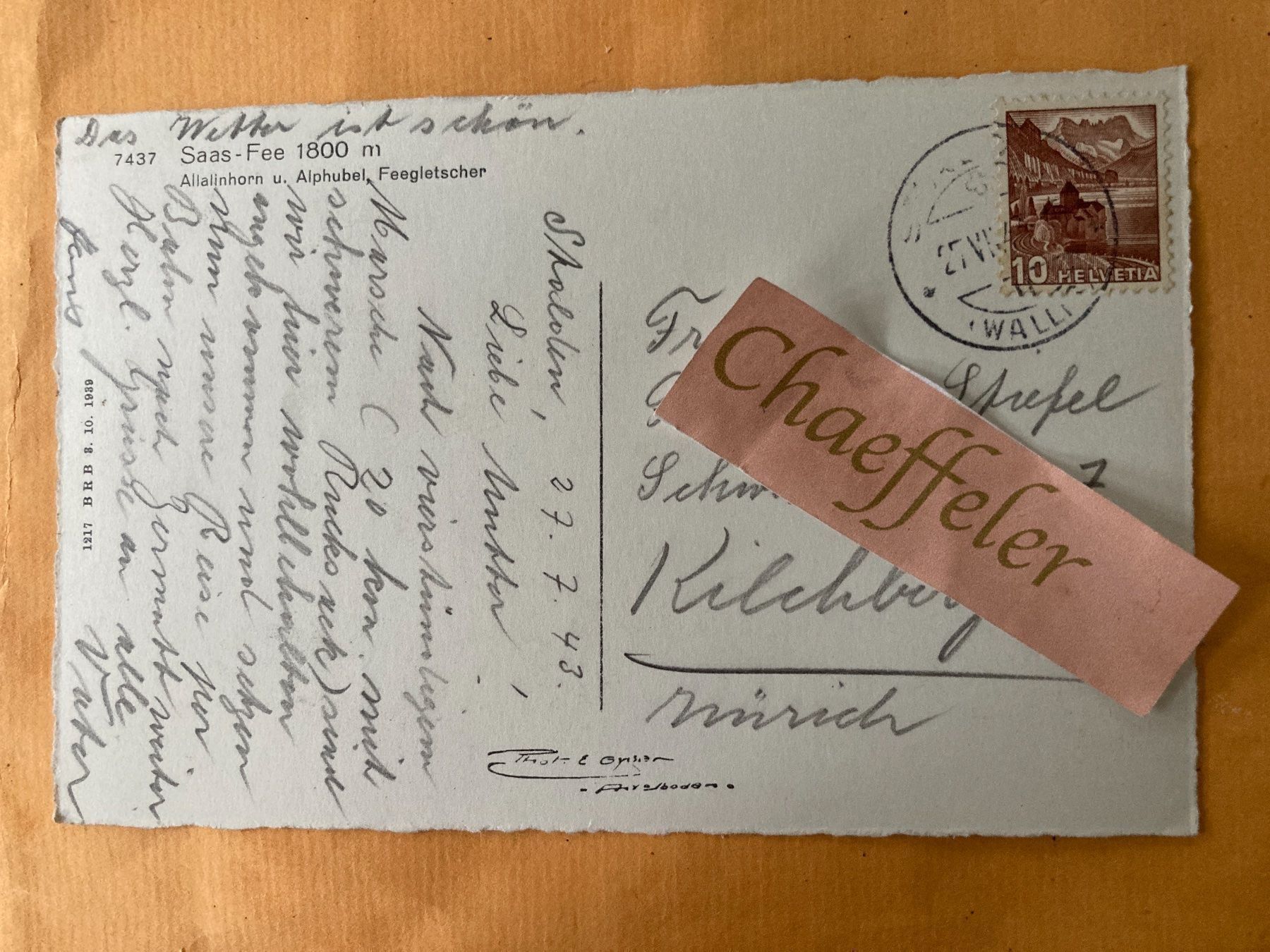 Ansichtskarten: 1943 Saas-Fee – Gebraucht aus Zürich von Chaeffeler 1