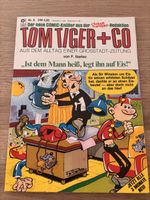 Comic Tom Tiger + Co Nr. 8 "Ist dem Mann heiss, legt ihn auf