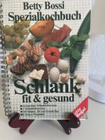 Betty bossi Spezialkochbuch Schlank fit &gesund,1981 Auflage