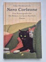 Nero Corleone 🐈‍⬛ Eine Katzengeschichte / Elke Heidenreich