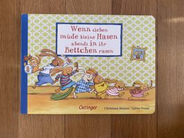 Wenn sieben müde kleine Hasen abends in ihr Bettchen rasen