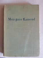 Lesebuch: Mein guter Kamerad Lehrmittelverlag Bern 1949