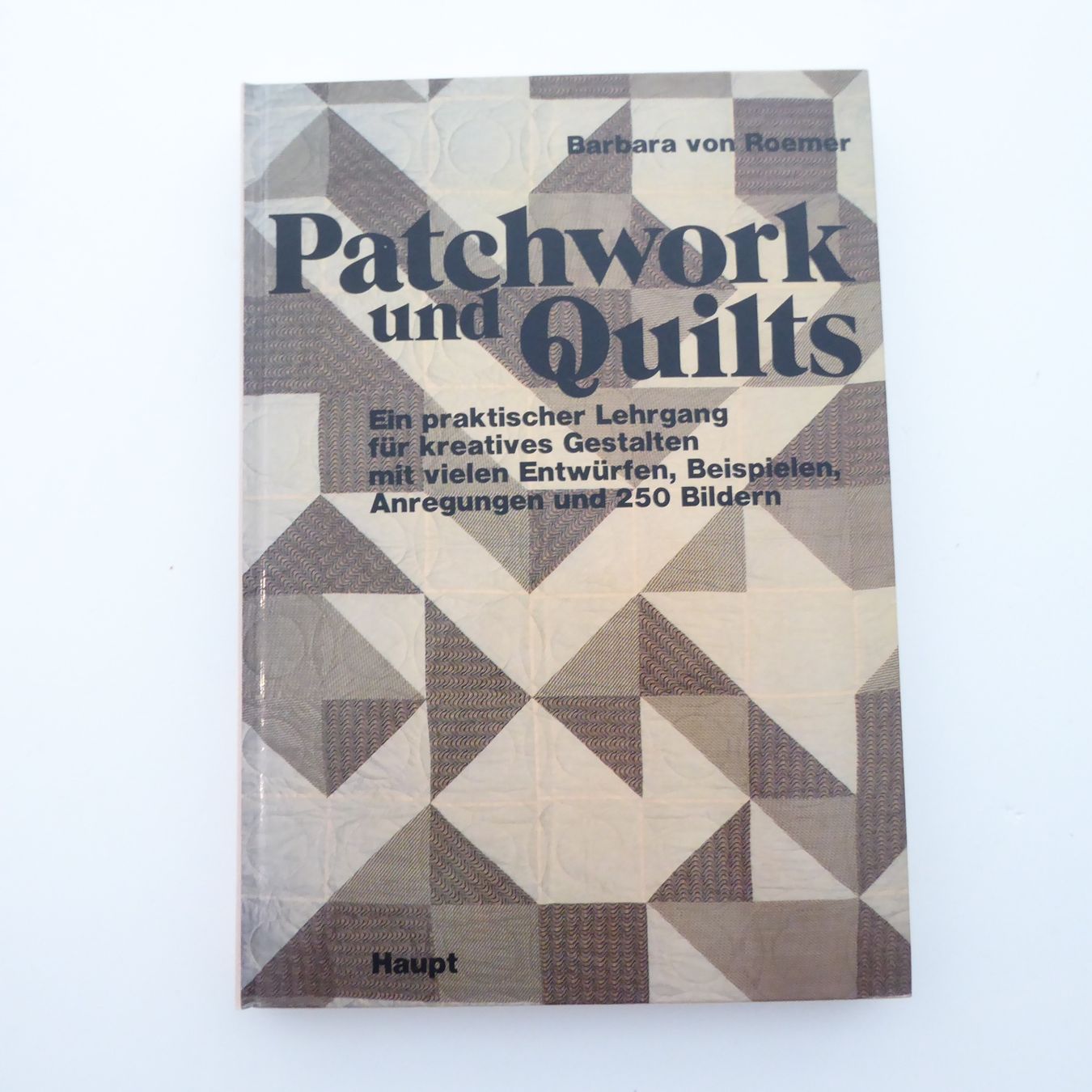 Bücher: Patchwork und Quilts - Barbara von Roemer – Gebraucht aus Basel von Kunterbunt12