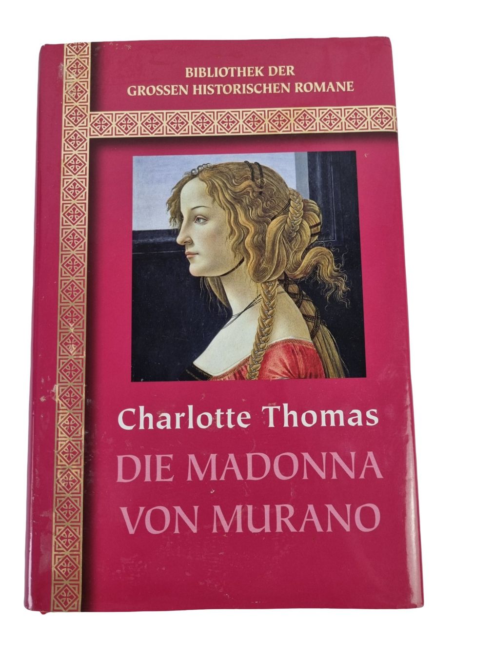 Libri: CHARLOTTE THOMAS DIE MADONNA VON MURANO – Usato da Wangen b. Olten venduto da Restwert_Wangen