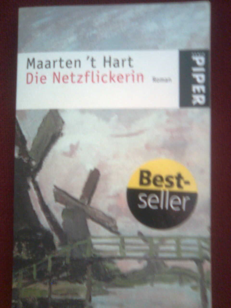 Libri: Maarten 'T Hart   Die Netzflickerin – Usato da Basel venduto da Alacant