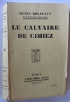 Henry Bordeaux "Calvaire de Cimiez" Librairie PLON 1928