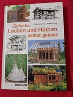 Buch Einfache Lauben und Hütten selbst gebaut sehr gut