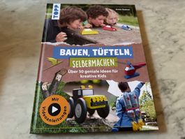 BAUEN, TÜFTELN, SELBERMACHEN