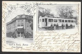 Aarau Strassenbahn nach Schöftland und Café Bank