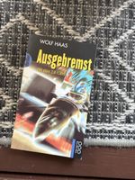 Wolf Haas Ausgebremst Der Krimi zur Formel 1