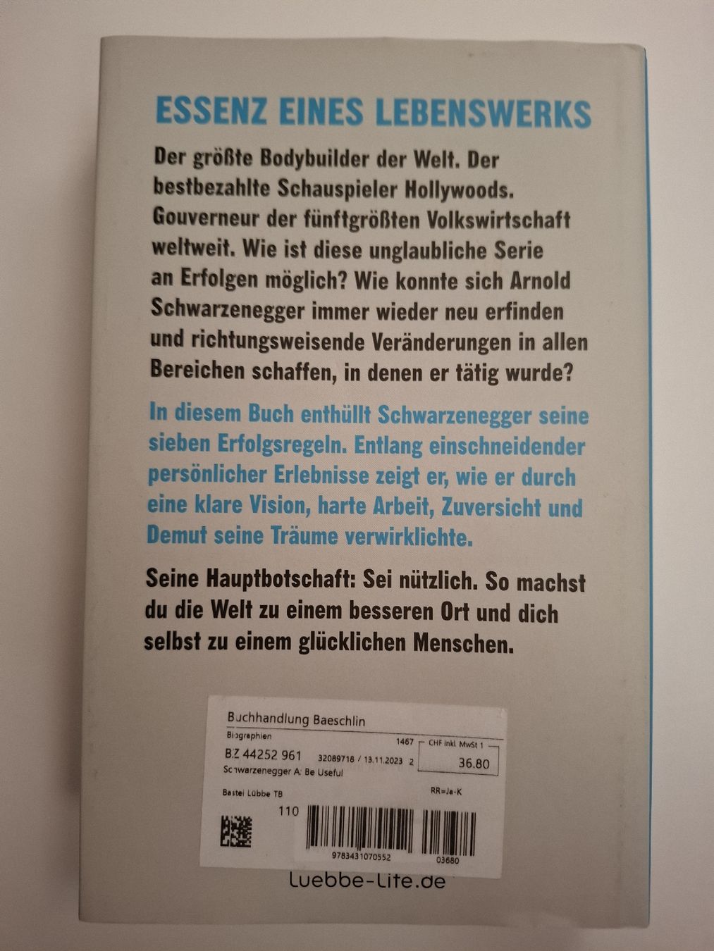Libri: Arnold Schwarzenegger - Be Useful – Usato da glarus venduto da sar_b5z8 1