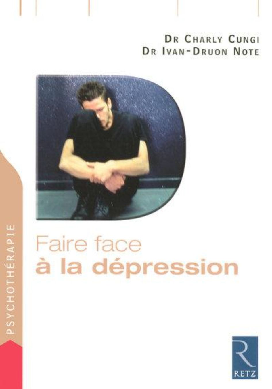 Libri: Faire Face À La Dépression Charly Cungi Ivan-Druon Note Édit – Nuovo (secondo la descrizione) da Montreux venduto da Edelweissgirl_64