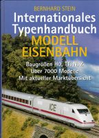 Modell-Eisenbahn. Internationales Typenhandbuch. B. Stein.