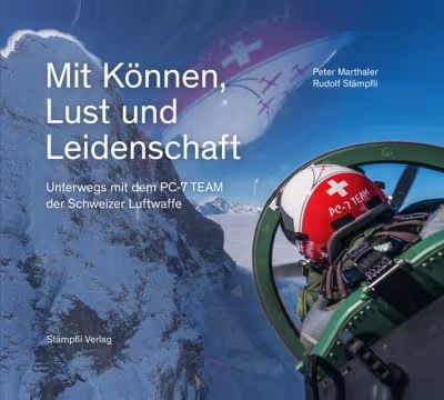 Libri: PC-7 TEAM 30 Jahr Jubiläum Buch – Nuovo e nell'imballaggio originale da Bern venduto da mercandante
