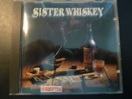 Sister Whiskey - Liquor & Poker  (vergriffen)