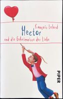 Hector und die Geheimnisse der Liebe –  François Lelord
