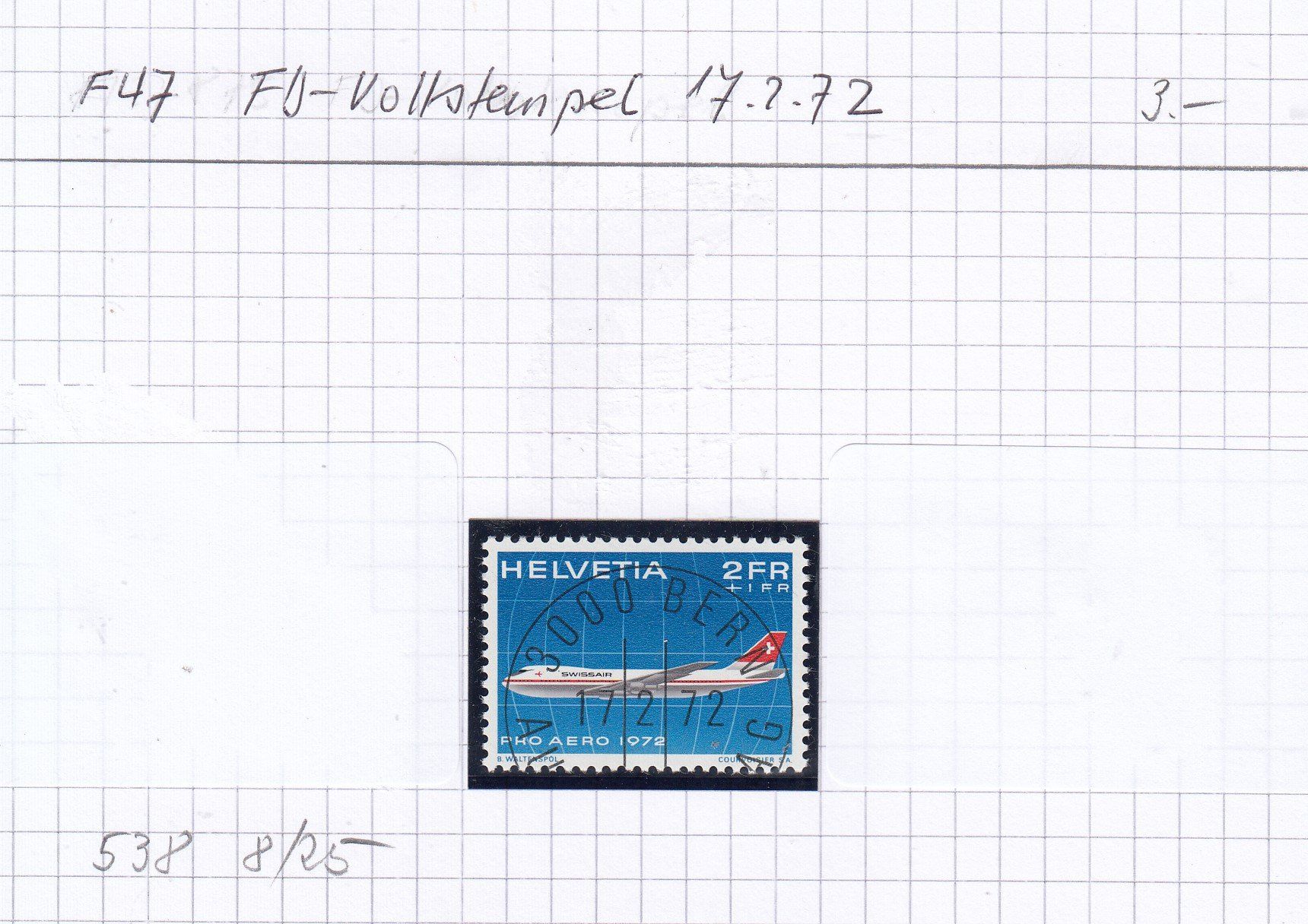 Tutti i francobolli: F47 FD-Vollstempel 17.2.72 – Usato da Spreitenbach venduto da Lienbi01 1