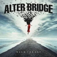 CD Alter Bridge - Walk the sky (2019)