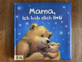 Mama, ich hab dich lieb Kinderbuch, sehr gut erhalten