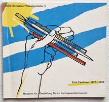 Der Berner Plakatgestalter Emil Cardinaux (1877-1936)
