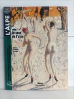 L’Alpe 68 – Le Sexe de l’alpe – Numéro (presque) érotique /