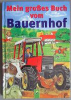 Mein grosses Buch vom Bauernhof - mit vier Geschichten