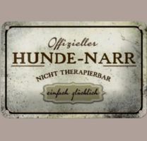 🔥 HUNDE-NARR Blechschild 🎀 12x18cm OVP🔥