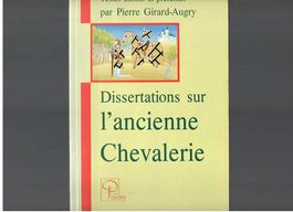 Dissertations sur l'ancienne Chevalerie - P. Girard-Augry