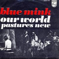 Blue Mink - Our world (7"-NL)