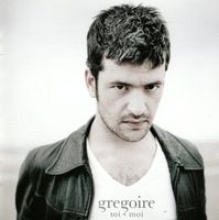Grégoire Toi + Moi