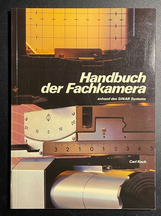 Handbuch der Fachkamera anhand des SINAR Systems (Gebraucht) in ...