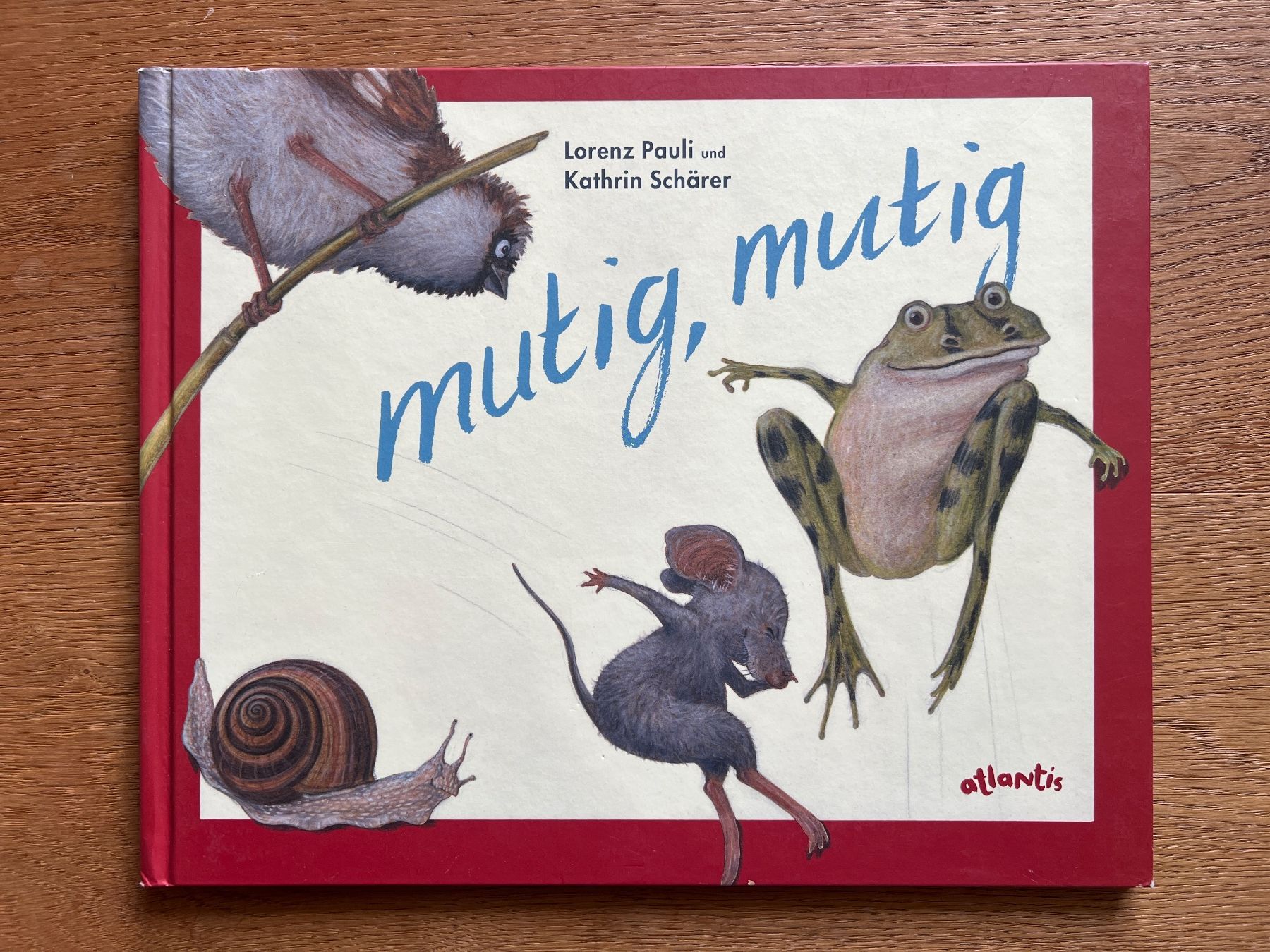 Bücher: Bildervorlesebuch - mutig, mutig – Gebraucht aus Lengnau BE von Rubin27