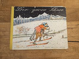Antikes Kinderbuch - Der grosse Schnee - Alois Carigiet