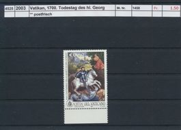 2003 Vatikan, "1700. Todestag des hl. Georg", ** postfrisch