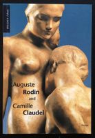 Auguste Rodin and Camille Claudel