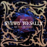 Subway To Sally: Die Rose im Wasser - Best of CD