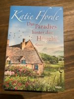 Roman Das Paradies hinter den Hügeln Katie Fforde Buch